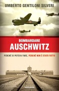 11242023bombardareauschwitz